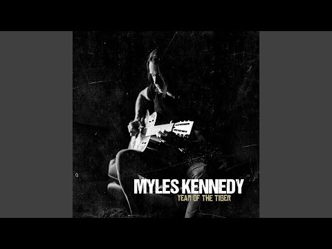 Songbird - Myles Kennedy