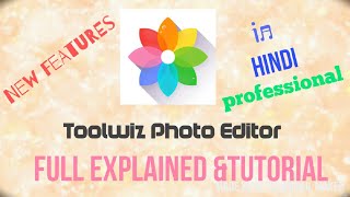 Toolwiz pro Photo editor Full description & Tutorial || in hindi  || on Android.. screenshot 5