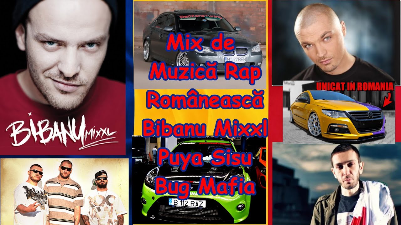 Romanian Rap Music Mix - Mix de Muzică Rap Românească Bibanu Mixxl Puya Sisu BUG Mafia