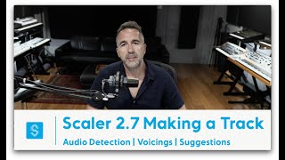 Scaler 2 | Using Audio Detection to Make a Track
