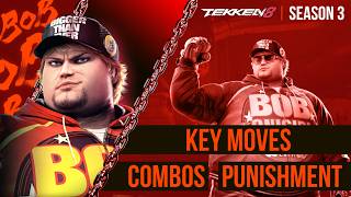 Bob Richards Ultimate All in 1 Guide | Tekken 8 Season 3