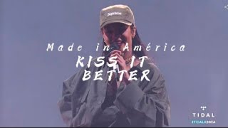Rihanna - Kiss it Better (Made in America) [Tradução]