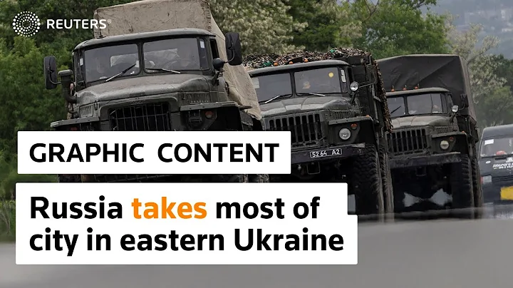 WARNING: GRAPHIC CONTENT - Russia takes most of Sievierodonetsk city in eastern Ukraine - DayDayNews