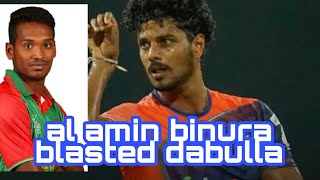 binura & husain blasted dabulla inning