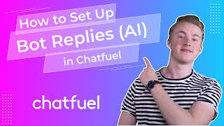 How to Set Up AI Bot Replies (Keywords) in Chatfuel