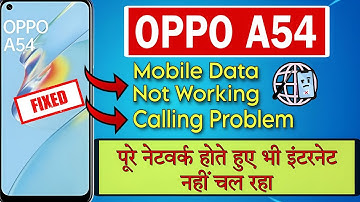 Oppo A54 Network Issues | Mobile Data On But Internet Not Working | Oppo A54 Data Speed Problem