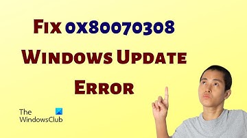 Fix 0x80070308 Windows Update Error