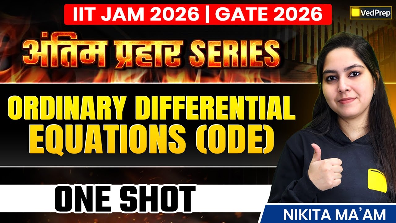 IIT JAM & GATE 2026 | Ordinary Differential Equations (ODE) | One Shot ...