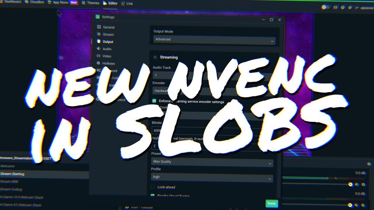 New Nvenc Comes To Streamlabs Obs Walkthrough Guide Youtube