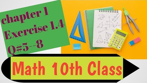 10th class Math(sci)|Chapter-1 Exercise 1.4 |Q#5 to 8 solution|Muhammad Imran Official#education