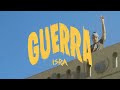 isra - GUERRA (Video Oficial)