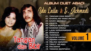 ALBUM DUET ABADAI,IDA LAILA & S.ACHMADI(Tangan dan bibir)🎧