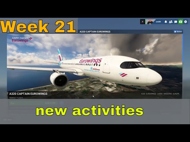 🛫 New activities in MSFS2024 Marketplace|Weekly Update|Master Your Flight Skills!|Week 21✈️