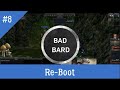 Bad Bard #8 The Fabled Re-Boot - Don't Threaten Me w/ A Good Time - Judas - If You Seek Amy