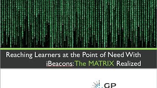 Webinar | Reaching Learners at the Point of Need With iBeacons