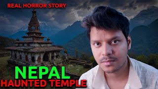 Nepal's Haunted Temple || Real Horror Story of Nepal ||