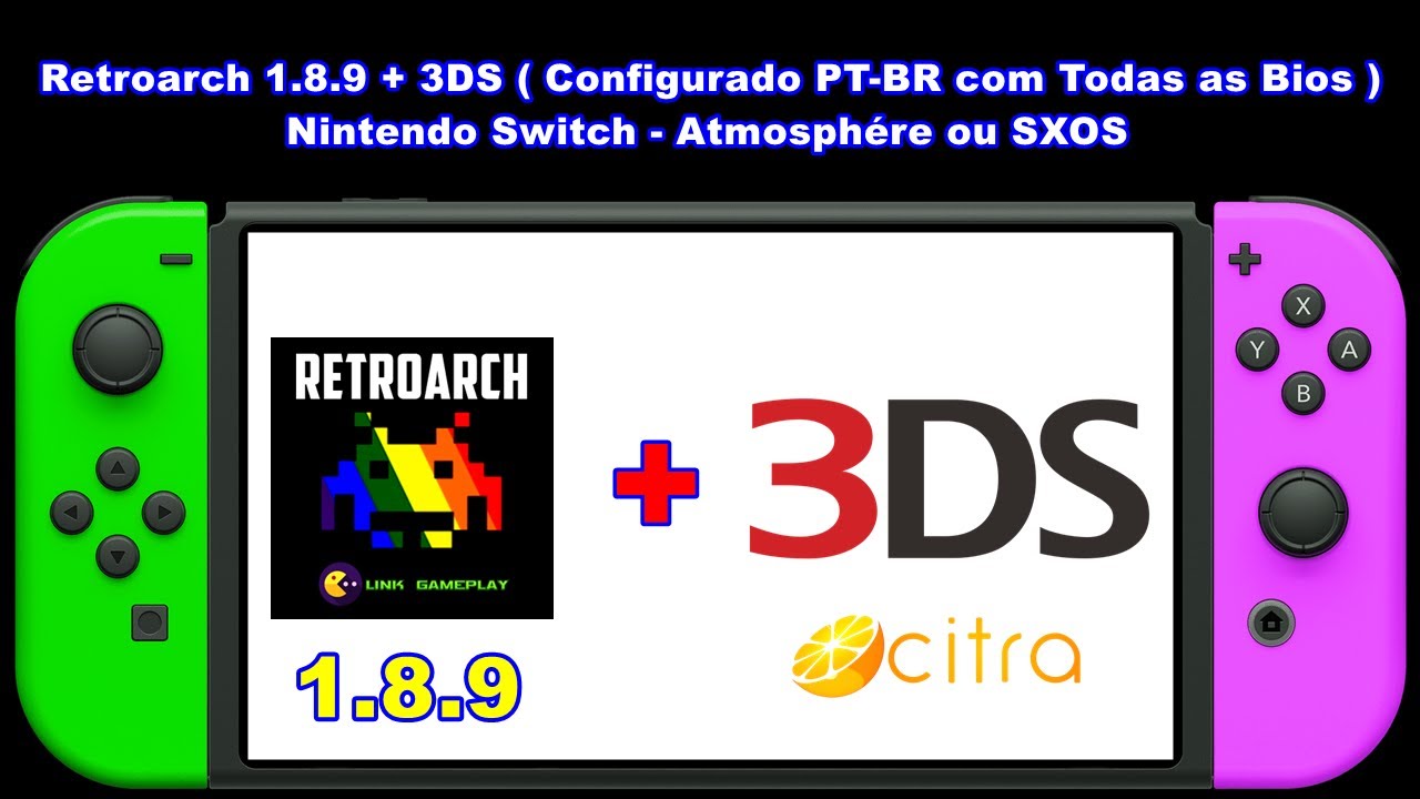 CITRA 3DS NINTENDO SWITCH ( TESTANDO RETROARCH + 3DS ) 
