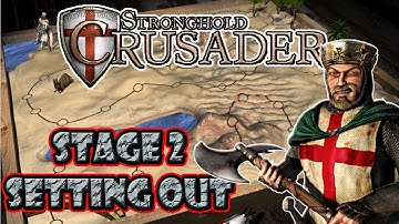 Main Game Jadul - Stronghold Crusader Indonesia - Stage 2. Setting Out
