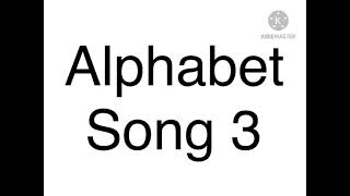 Alphabet Song 3 (My Version) (Horror Version)