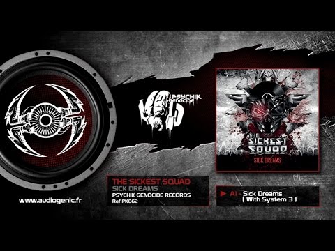 The Sickest Squad , System 3 - 01 - Sick Dreams [SICK DREAMS - PKG62]