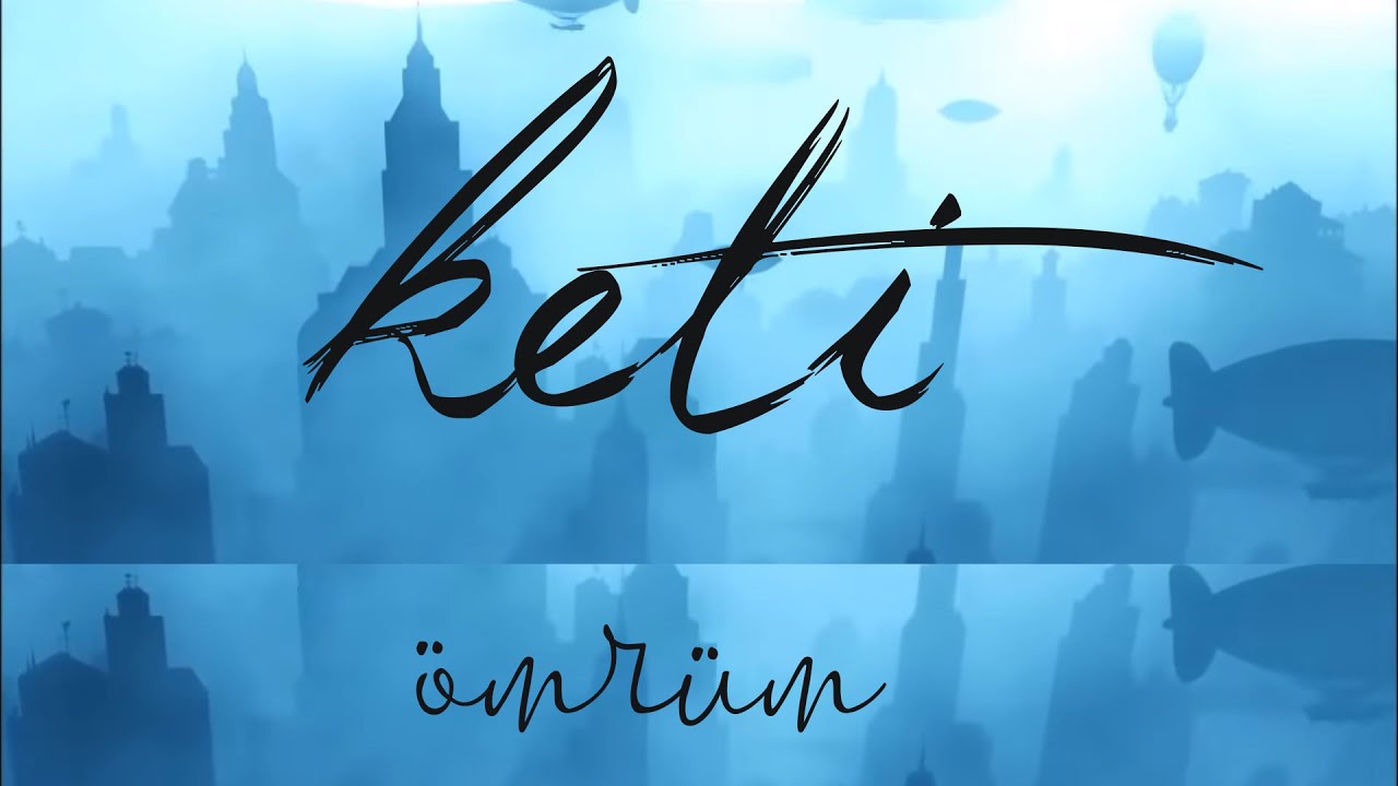 在 YouTube 上观看 keti - Ömrüm 在 YouTube 上观看 keti - Ömrüm