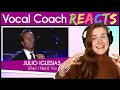 Vocal Coach reacts to Julio Iglesias - When I Need You (Live)