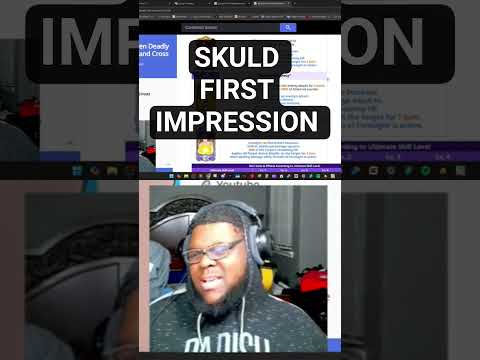 HOW I REALLY FEEL ABOUT UR FES SKULD Sevendeadlysins 