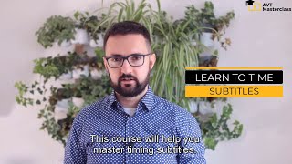 Timing Subtitles 101 Course