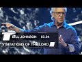Bill Johnson | Sermons 2019 | VISITATIONS OF THE LORD