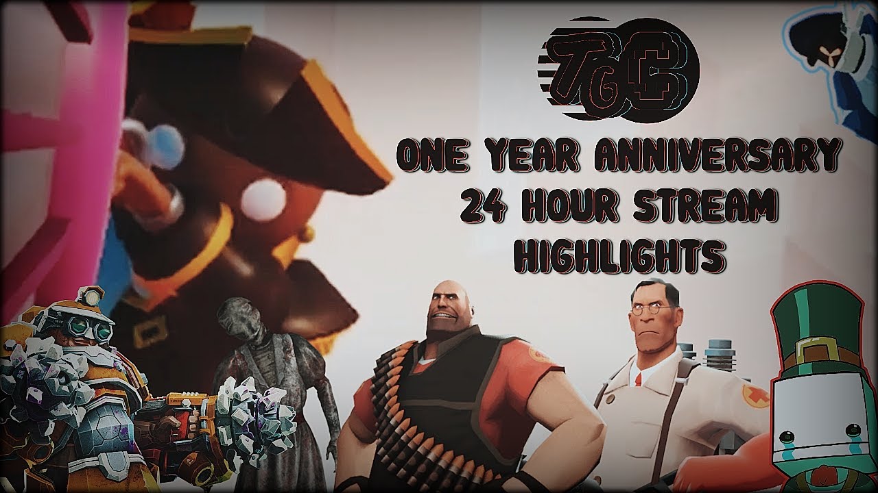 TGC’s One Year Anniversary 24 Hour Stream Highlights