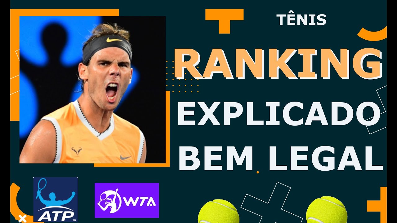 COMO FUNCIONA O RANKING DA ATP/WTA E QUAIS AS PRINCIPAIS