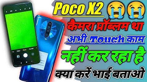 POCO X2 Touch & Camera Not Working 😭 POCO X2 CPU IC Bowling Kahan Se Karen
