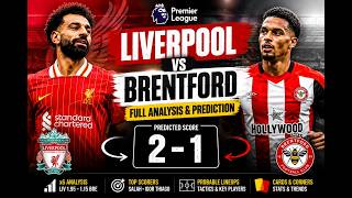 Liverpool vs Brentford Data Breakdown: Goals, Lineups, Cards & Corners