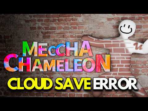 Cloud Save Error in MECCHA CHAMELEON FIX - (QUICK AND EASY)