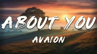 AVAION - ABOUT YOU (Lyrics)