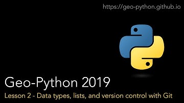 Geo-Python Lesson 2 - Data types, lists, and version control with Git