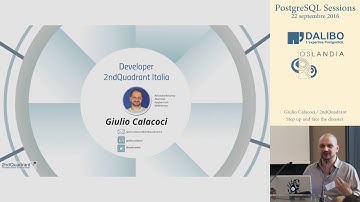 PG Session #8 - Giulio Calacoci - Step up and face the disaster (pgbarman)