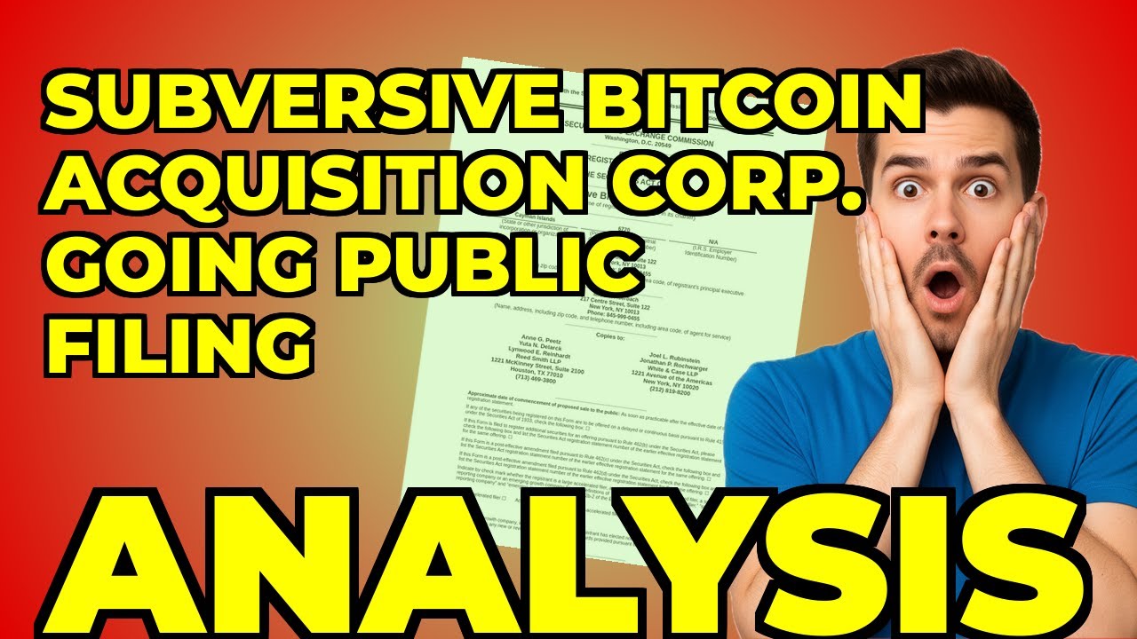 Subversive Bitcoin S-1: My Take on Their Bitcoin Treasury Bet