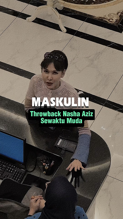 Throwback Nasha Aziz Sewaktu Muda