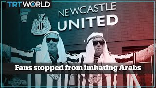 Newcastle United Asks Fans To Stop Wearing Imitation Arab Clothing
