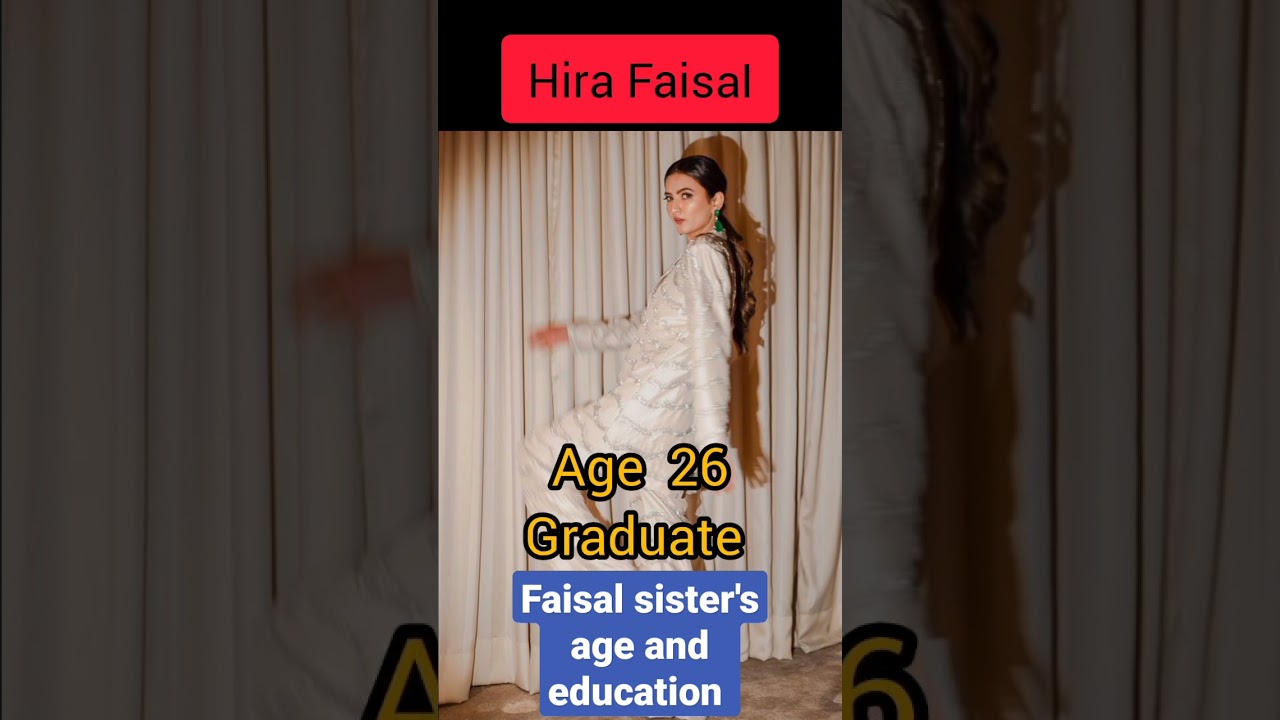 Faisal sister's ages and education 