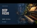 Deep Concentration Music 🌌 Ambient Piano to Block Distractions