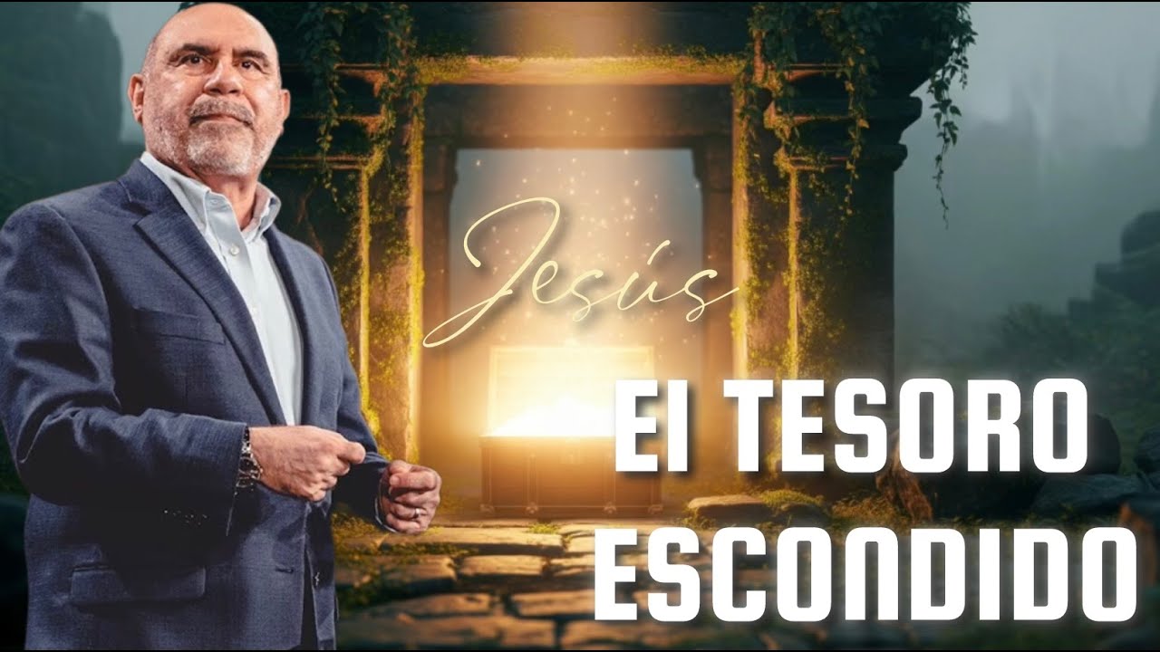 Sugel Michelen/ EL TESORO ESCONDIDO: JESÚS, NUESTRA MAYOR RIQUEZA!!