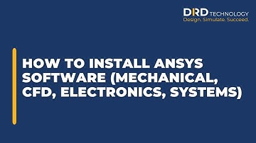 How to Install Ansys Software (Mechanical, CFD, Electronics, Systems)