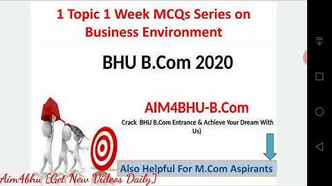 BHU B.COM & M.COM ENTRANCE 2020 | BUSINESS ENVIRONMENT | 1 TOPIC 1 WEEK MCQ SERIES | Part 1