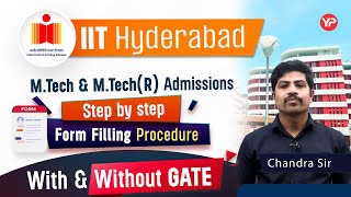 IIT Hyderabad M.tech & M.Tech(R) admission step-by-step application procedure | PGC 2025