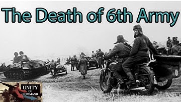 The Death of 6th Army! - Unity of Command - Uranus