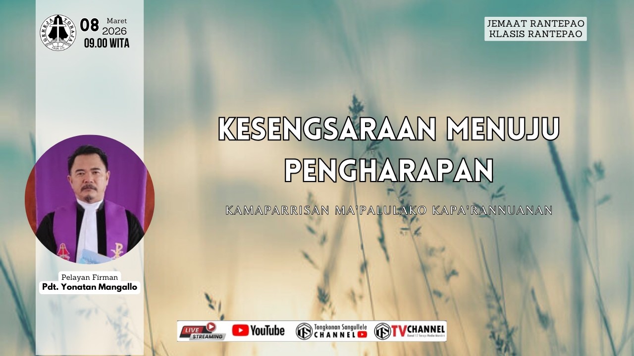 🔴 [RELAY] - BPS GEREJA TORAJA | IBADAH MINGGU - 08.03.2026