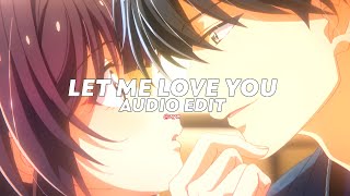 let me love you (tiktok ver.) || dj snake ft. justin bieber [edit audio]