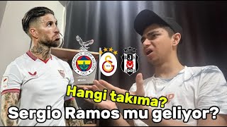 NEE SERGİO RAMOS MU GELİYOR? TRASNFER HABERLERİ!